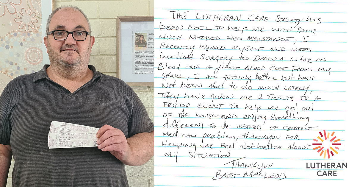 Image of Brett with his Fringe tickets and the hand written thank you note from Brett. The Lutheran Care logo appears in the bottom right hand corner.